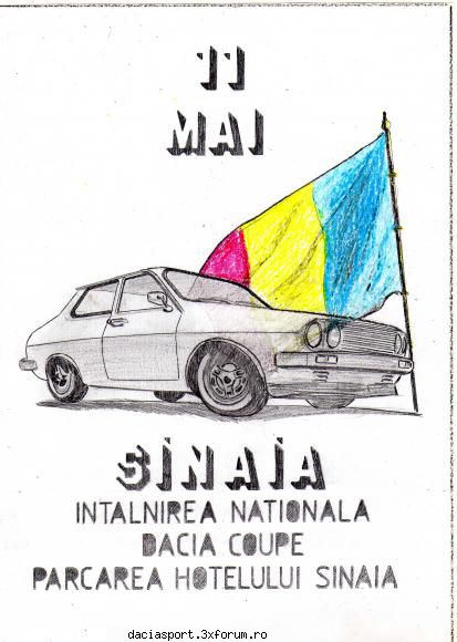 Intalnire Dacia Sport Mai Sinaia - Gata afisul, probabil maine voi desena fatada - Discutii diverse